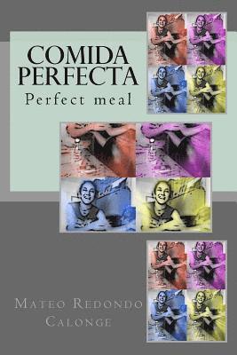 bokomslag Comida perfecta: Food perfect