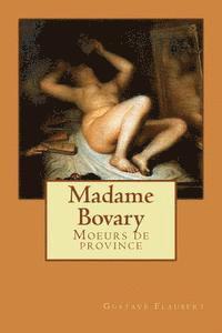 bokomslag Madame Bovary: Moeurs de province