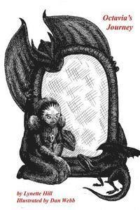 Lynette Hill - Octavia's Journey: A tale of the glass singers of Albermarle, Häftad
