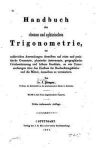 bokomslag Handbuch der Ebenen und sphärischen Trigonometrie, Mit zahlreichen