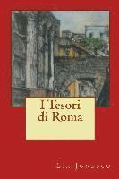 I tesori di Roma 1