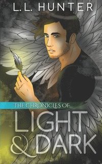 bokomslag The Chronicles of Light and Dark