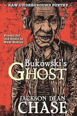Bukowski's Ghost 1