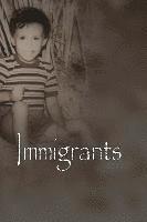 Immigrants: From a life of misery to building dreams in a promised land 1