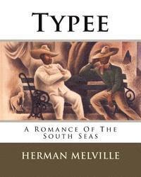 bokomslag Typee: A Romance Of The South Seas