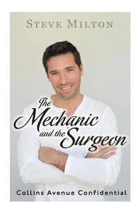 The Mechanic and the Surgeon 1