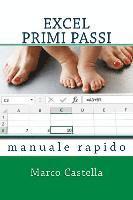 bokomslag Excel Primi Passi: manuale rapido