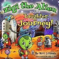 bokomslag Zigi the Alien and the Laughter Journey