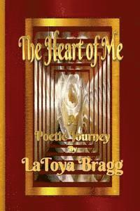 bokomslag The Heart of Me: A Poetic Journey