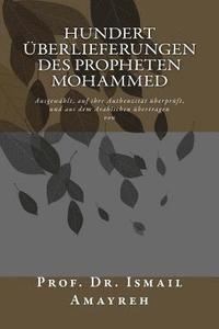 bokomslag Hundert Überlieferungen des Propheten Mohammed