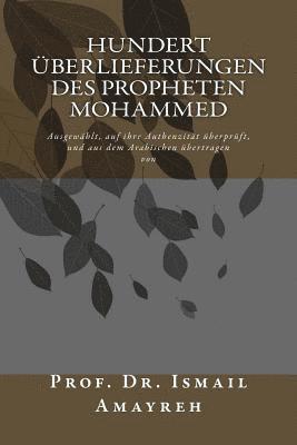 bokomslag Hundert Überlieferungen des Propheten Mohammed