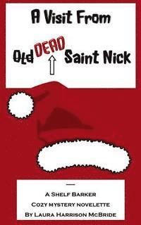 A Visit From (Old) Dead Saint Nick 1