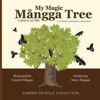 bokomslag My Magic Mangga Tree Listens to Me: A Children's Interactive Book