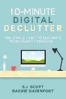 bokomslag 10-Minute Digital Declutter: The Simple Habit to Eliminate Technology Overload