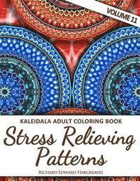 Kaleidala Adult Coloring Book: Stress Relieving Patterns, Volume 11
