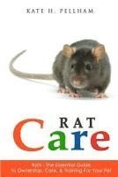 bokomslag Rats: The Essential Guide to Ownership, Care, & Training for Your Pet