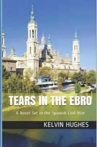 bokomslag Tears in the Ebro