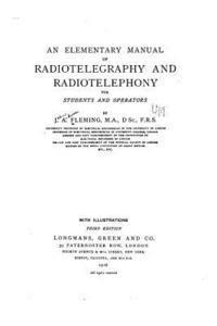 bokomslag An Elementary Manual of Radiotelegraphy and Radiotelephony