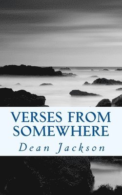 bokomslag Verses From Somewhere: Simply Relaying What Comes Through