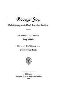 bokomslag George Fox, Aufzeichnungen und Briefe des ersten Quäkers