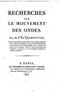 Recherches sur le mouvement des ondes 1