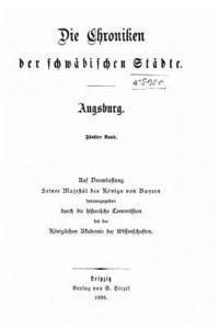 Ferdinand Frensdorff - Die chroniken der schwäbischen städte, Häftad