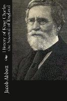 History of King Charles the Second of England