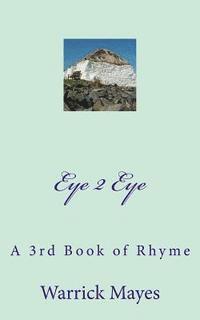 bokomslag Eye 2 Eye: A 3rd Book of Rhyme