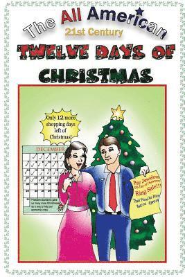 Natalie J. Totire - The 21st Century All American Twelve Days of Christmas, Häftad