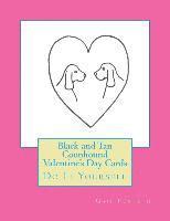 Black and Tan Coonhound Valentine's Day Cards: Do It Yourself 1