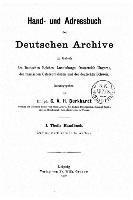 C. A. H. Burkhardt - Hand- und Adressbuch der deutschen Archive, Häftad