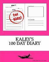 bokomslag Kaley's 100 Day Diary