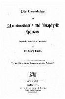 Georg Busolt - Die Grundzüge der Erkenntnisz Theorie und Metaphysik Spinozas, Häftad