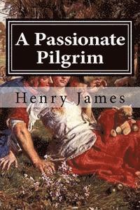 A Passionate Pilgrim 1