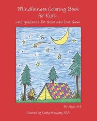 bokomslag Mindfulness Coloring Book for Kids: ...with guidance for those who love them.