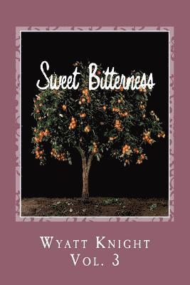 Sweet Bitterness: Off to War: Like Hell 1