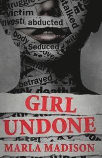 bokomslag Girl Undone