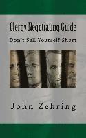 bokomslag Clergy Negotiating Guide: Don't Sell Yourself Short