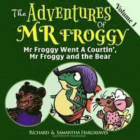 Mr Froggy Went A Courtin', Mr Froggy And The Bear 1