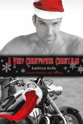 A Very Christopher Christmas (A Death Dwellers MC Novella) 1