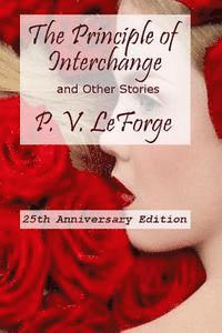 The Principle of Interchange and Other Stories 1