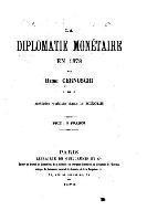 bokomslag La diplomatie monétaire en 1878