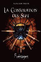 bokomslag La Conjuration des Sept: Présages