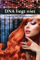 Trudy M. Wassenaar - DNA liegt niet, Häftad