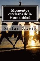 bokomslag Momentos estelares de la Humanidad