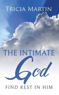 The Intimate God 1