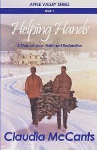 bokomslag Helping Hands: A Story of Love, Faith and Restoration