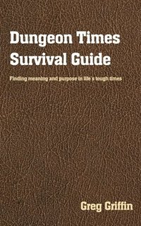 bokomslag Dungeon Times Survival Guide
