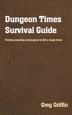 Dungeon Times Survival Guide 1