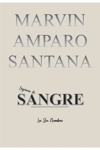 bokomslag Lagrimas de Sangre: Poemas y Poesias